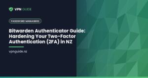 Bitwarden Authenticator Guide: Hardening Your Two-Factor Authentication (2FA) in NZ