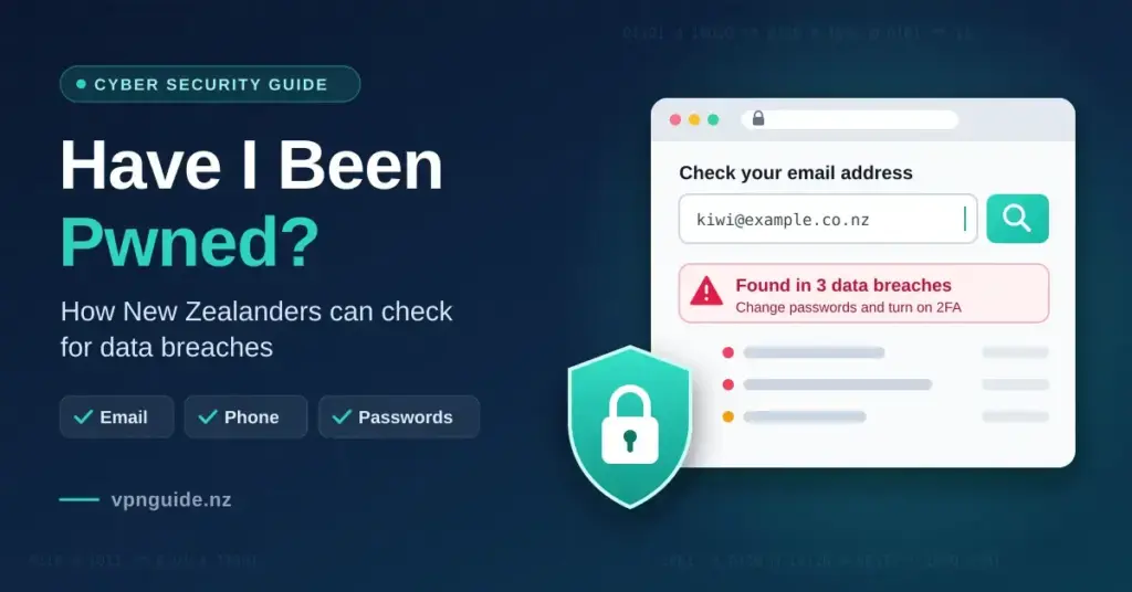 Illustration of a browser window checking the email address kiwi@example.co.nz for data breaches, showing a warning that it was found in three breaches, beside a teal padlock shield and the heading "Have I Been Pwned? How New Zealanders can check for data breaches".