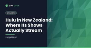 Hulu in New Zealand: Where Its Shows Actually Stream