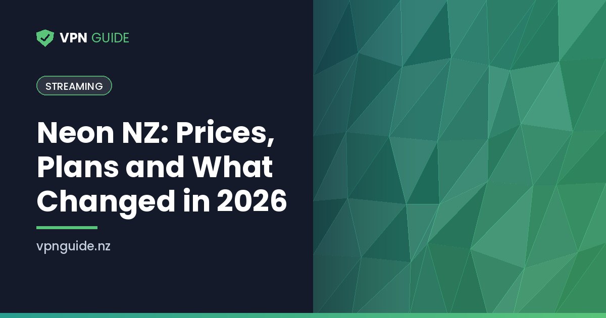 Neon NZ: Prices, Plans and What Changed in 2026