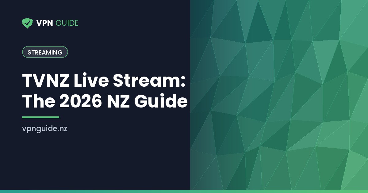 TVNZ Live Stream: The 2026 NZ Guide