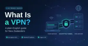 Illustration titled "What Is a VPN? A plain-English guide for New Zealanders", showing a laptop connected through a padlocked, encrypted tunnel to a VPN server that links to the wider internet.